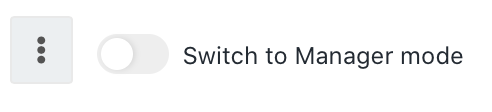 Switch_to_Manager_Mode.png